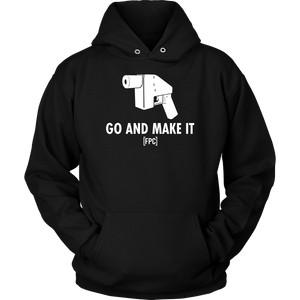 GO AND MAKE IT! (HOODIE)