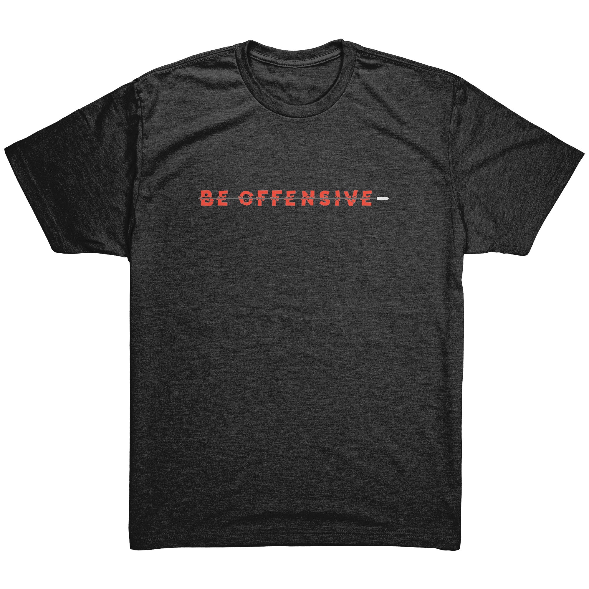 Be Offensive