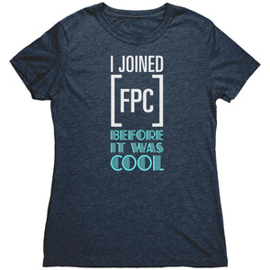 I Joined FPC Before it was Cool