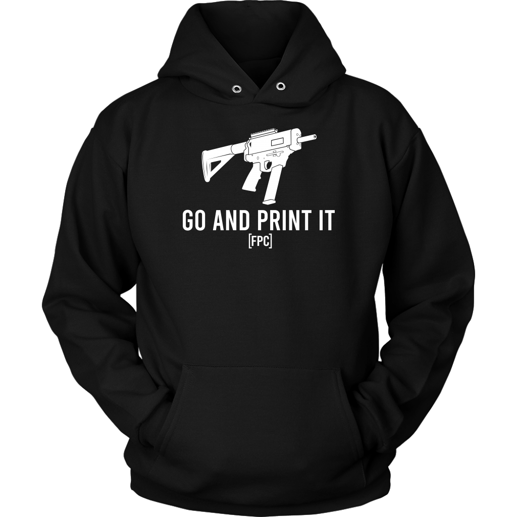 GO AND PRINT IT! (HOODIE)