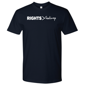 Rights > Feelings